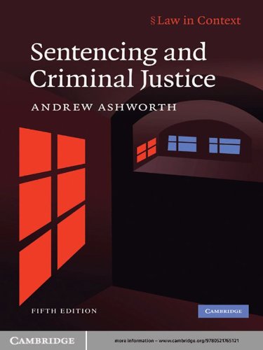 Sentencing and Criminal Justice (Law in Context)