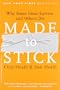 Made to Stick: Why Some Ideas Survive and Others Die