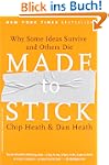 Made to Stick: Why Some Ideas Survive...