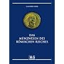 Das M�nzwesen des R�mischen Reiches
