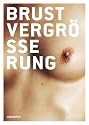 Brustvergr&ouml;&szlig;erung