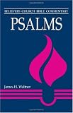 Psalms (Believers Church Bible Commentary)