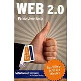 Web 2.0: Basiswissen in 50 x 2 Minutenvon "Benno L�wenberg"