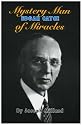 Edgar Cayce: Mystery Man of Miracles