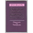 Outpatient Invasive Radiologic Procedures: Diagnostic and Therapeutic by Arthur Brooks Dublin