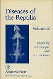 Diseases of the Reptilia