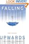 Falling upwards: essays in defense of the imagination
