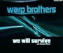 We Will Survive