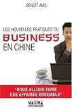 Les nouvelles pratiques du business en Chine