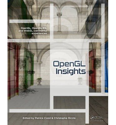 [(OpenGL Insights )] [Author: Patrick Cozzi] [Jul-2012]