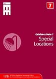 Guidance Note 7: Special Locations (Guidance Notes 07)