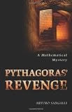 Pythagoras' Revenge: A Mathematical Mystery