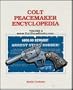Colt Peacemaker Encyclopedia, Volume 2