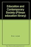 Education and contemporary society