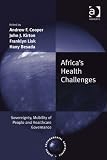 Africa's health challenges : sovereignty, mobility of people and healthcare governance
