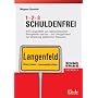 1, 2, 3 Schuldenfrei: Wie die Stadt Langenfeld aus&hellip von Magnus Staehler