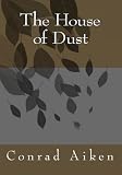 The House of Dust