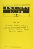 The role of commercial banking in recovery from economic disaster in Ghana, Tanzania, Uganda and Zambia