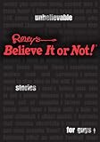 Ripley's Unbelievable Stories For Guys: Ripley's Believe It Or Not!