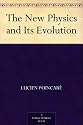 The New Physics and Its Evolution