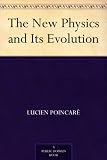 Buy : The New Physics and Its Evolution