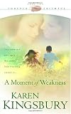 A Moment of Weakness (Forever Faithful, Book 2)