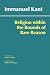 Religion Within the Bounds of Bare Reason (Paperback)