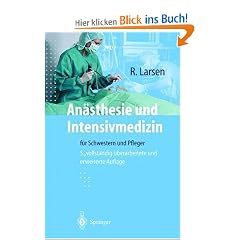 An�sthesie und Intensivmedizin: f�r Schwestern und Pfleger