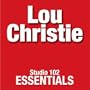 Lou Christie: Studio 102 Essentials