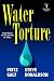 Search : Water Torture: A Brad West Thriller
