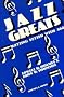 Jazz Greats: Getting Better with Age