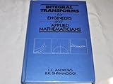 Integral transforms for engineers and applied mathematicians