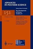 New Developments in Polymer Analytics II (Advances in Polymer Science) (v. 2)