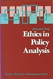 Ethics in policy analysis