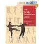 The Tai Chi Two-Person Dance: Tai Chi with a Partner