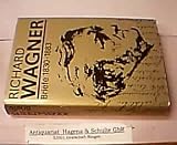 Briefe 1830-1883 - Richard Wagner