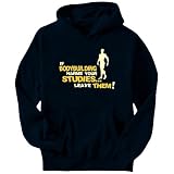 If Bodybuilding Harms Your Studies... Leave Them! Sports Mens Hoodie (Navy Blue, Sizes X-Small - XXX-Large)