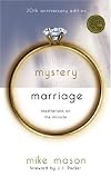 Mystery of Marriage: Meditations on the marriage miracle