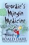 Geordie's Mingin Medicine (Itchy Coo)