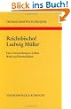 Reichsbischof Ludwig M�ller. Eine Untersuchung zu Leben, Werk und Pers�nlichkeit