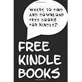 Free Kindle Books: Where to Find and Download Free Books for Kindle