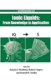 Ionic Liquids: From Knowledge to Application (Acs Symposium Series)
