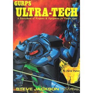 Gurp's Ultra-Tech: A Sourcebook of Weapons and Equipment for Future Ages