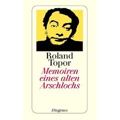 Memoiren eines alten Arschlochs