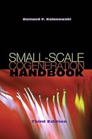 Small-Scale Cogeneration Handbook, Third Edition