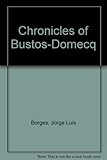 Chronicles of Bustos Domecq