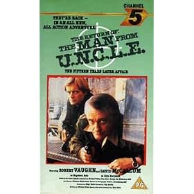 The Return of : The Man From U.N.C.L.E. - The Fifteen Years Later Affair