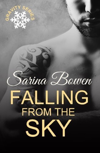 Falling From the Sky (Gravity) (Volume 2) by Sarina Bowen (2015-02-02)