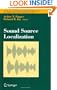 Sound Source Localization (Springer Handbook of Auditory Research)