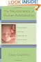 The Neuroscience of Human Relationships: Attachment And the Developing Social Brain (Norton Series on Interpersonal Neurobiology)